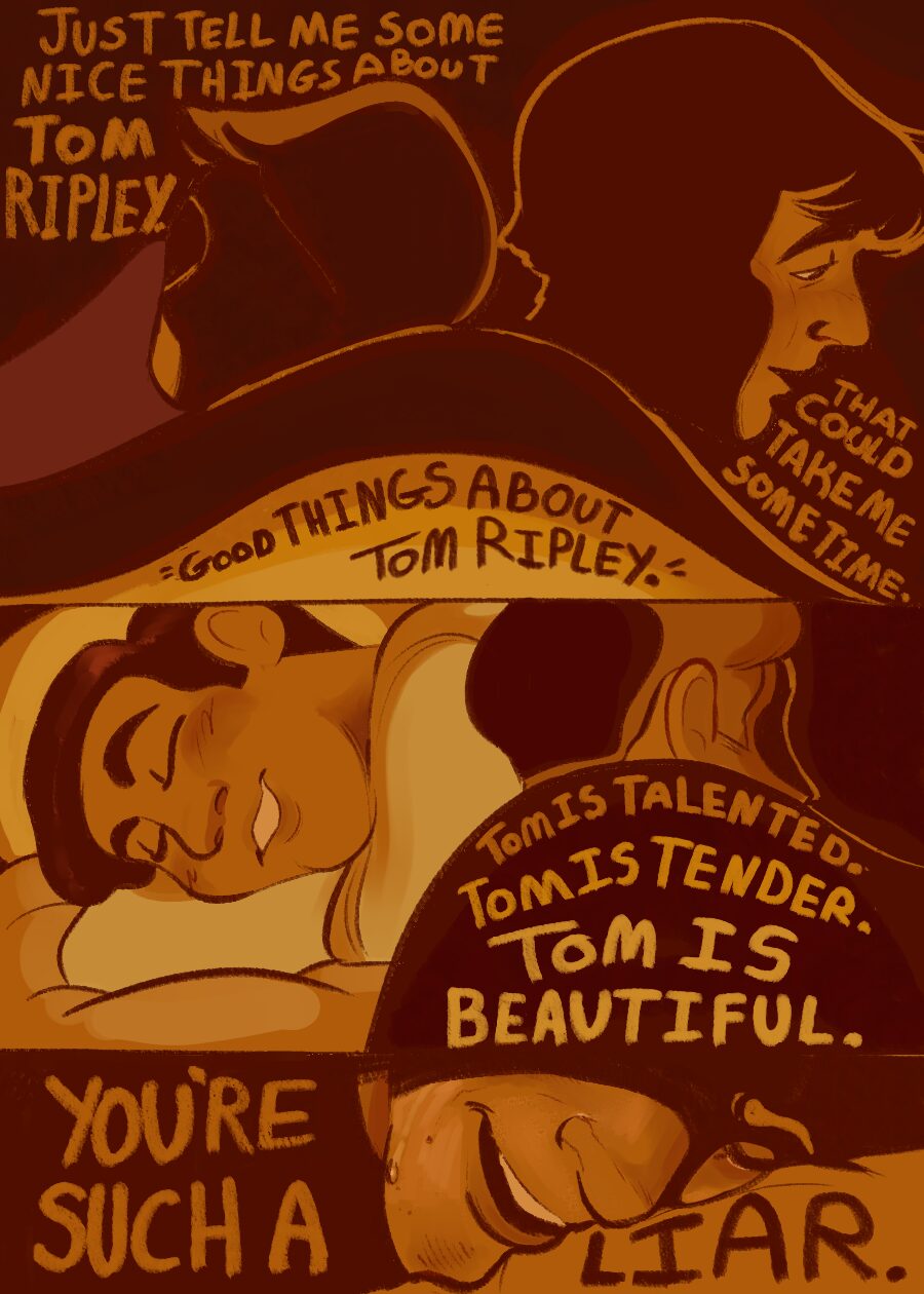Three people with speech bubbles sharing compliments about Tom Ripley, including 'Tom is talented,' 'Tom is tender,' and 'Tom is beautiful,' with smiling faces.