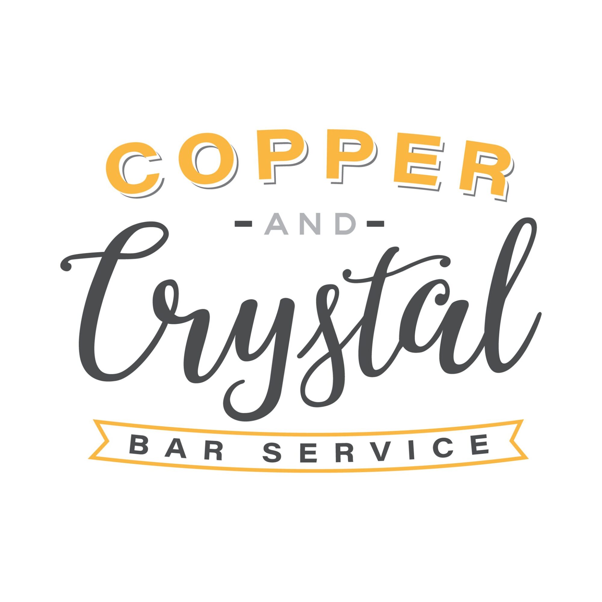 Logo with the words 'Copper and Crystal Bar Service' in yellow and gray text, arranged in a decorative style.