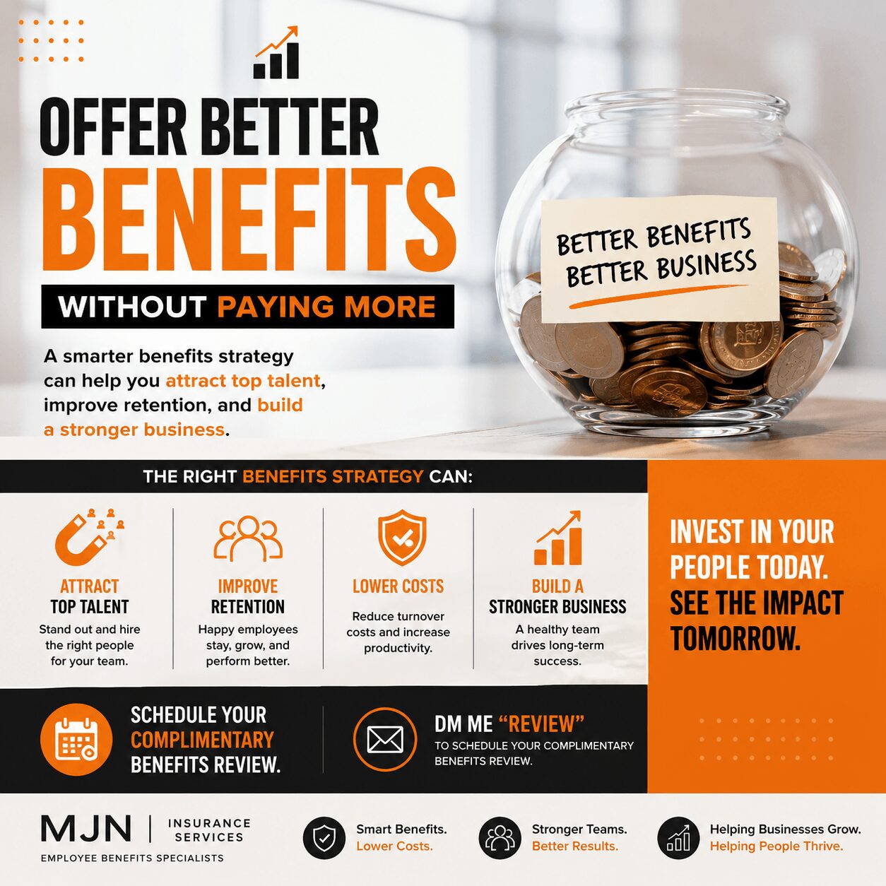 Glass jar filled with coins and a note saying 'Better benefits, better business' on a white background.