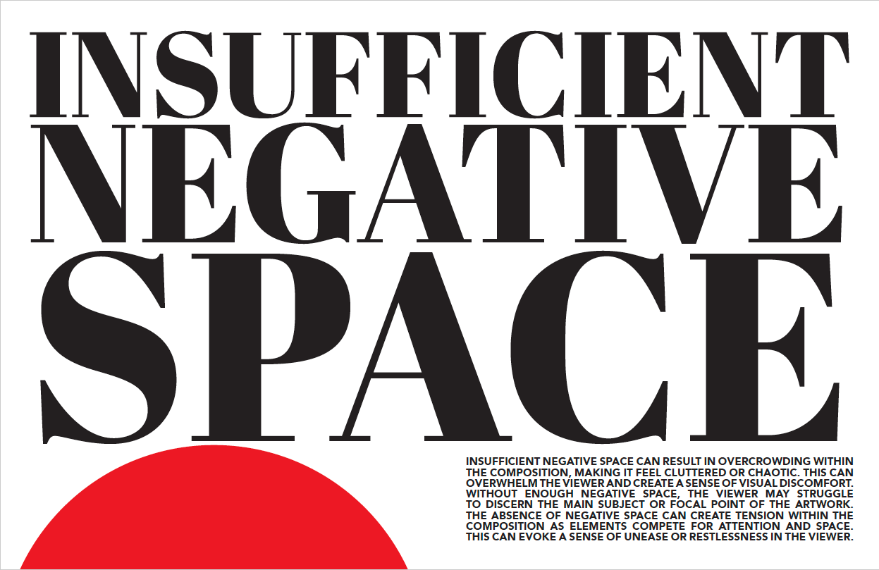 Text reading 'Insufficient Negative Space' with a red semi-circle at the bottom left corner.