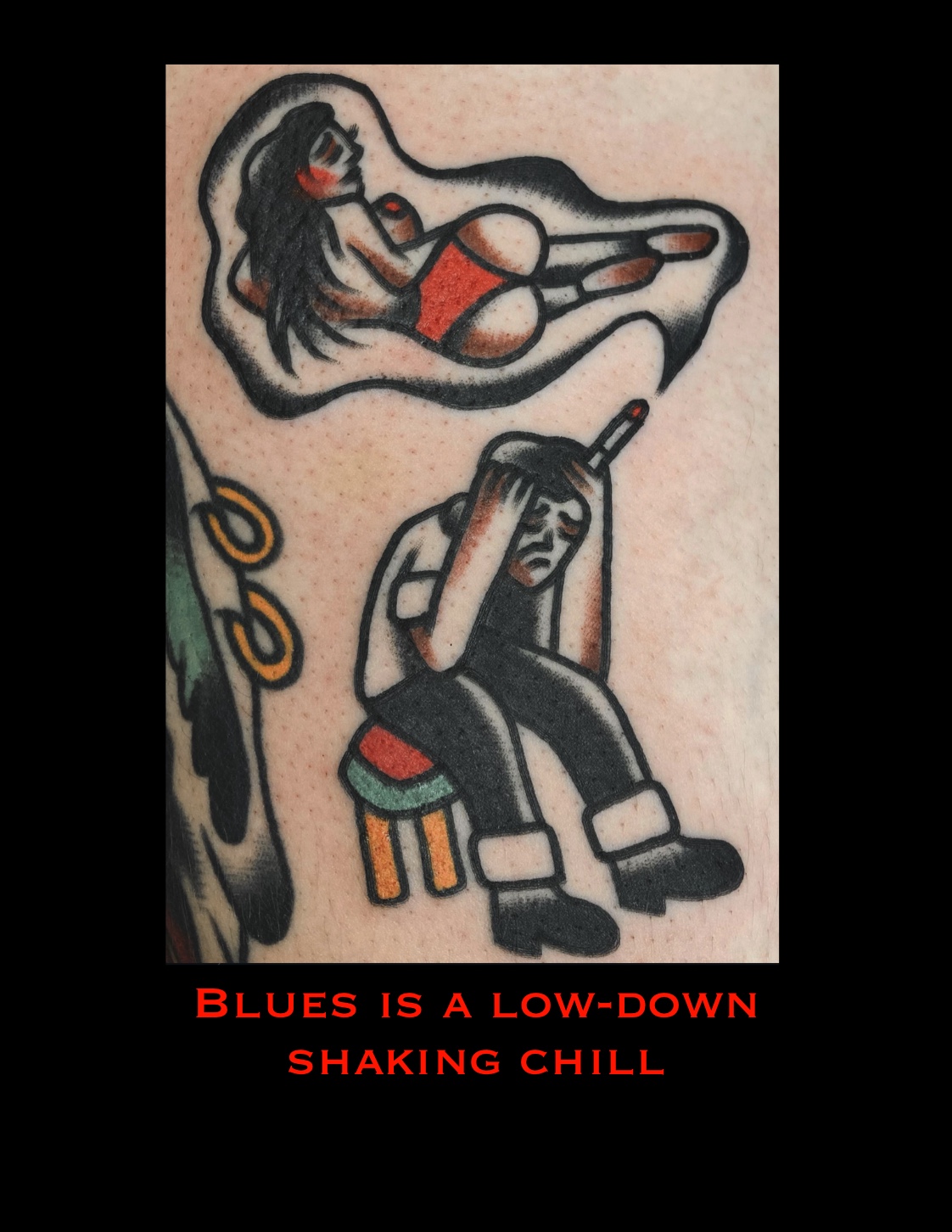 Tattoo of a woman lying down and a person sitting on a stool, with text reading 'Blues is a low-down shaking chill'.