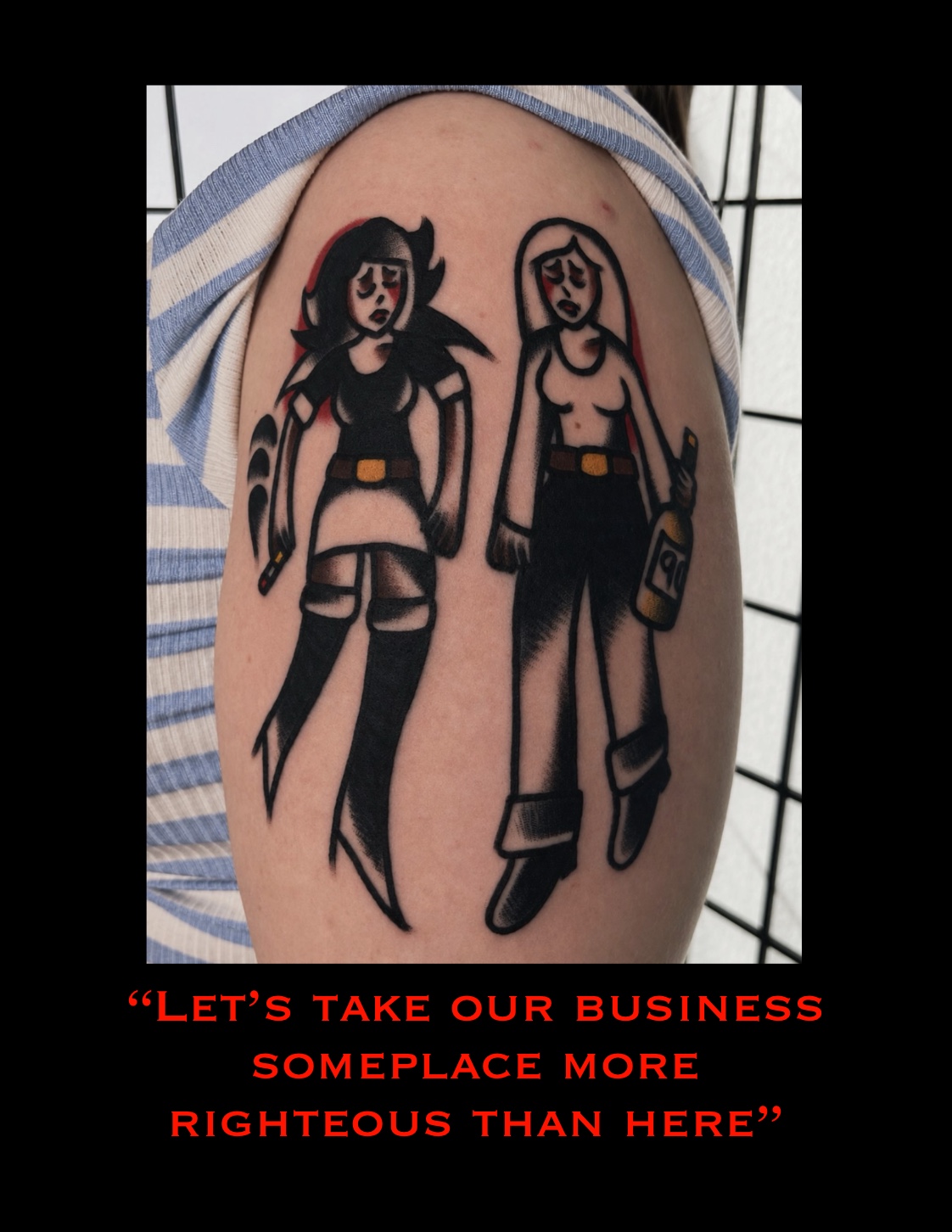 Tattoo of two women with bold outlines, one holding a bag, with a quote in red text below. Word count: 20.