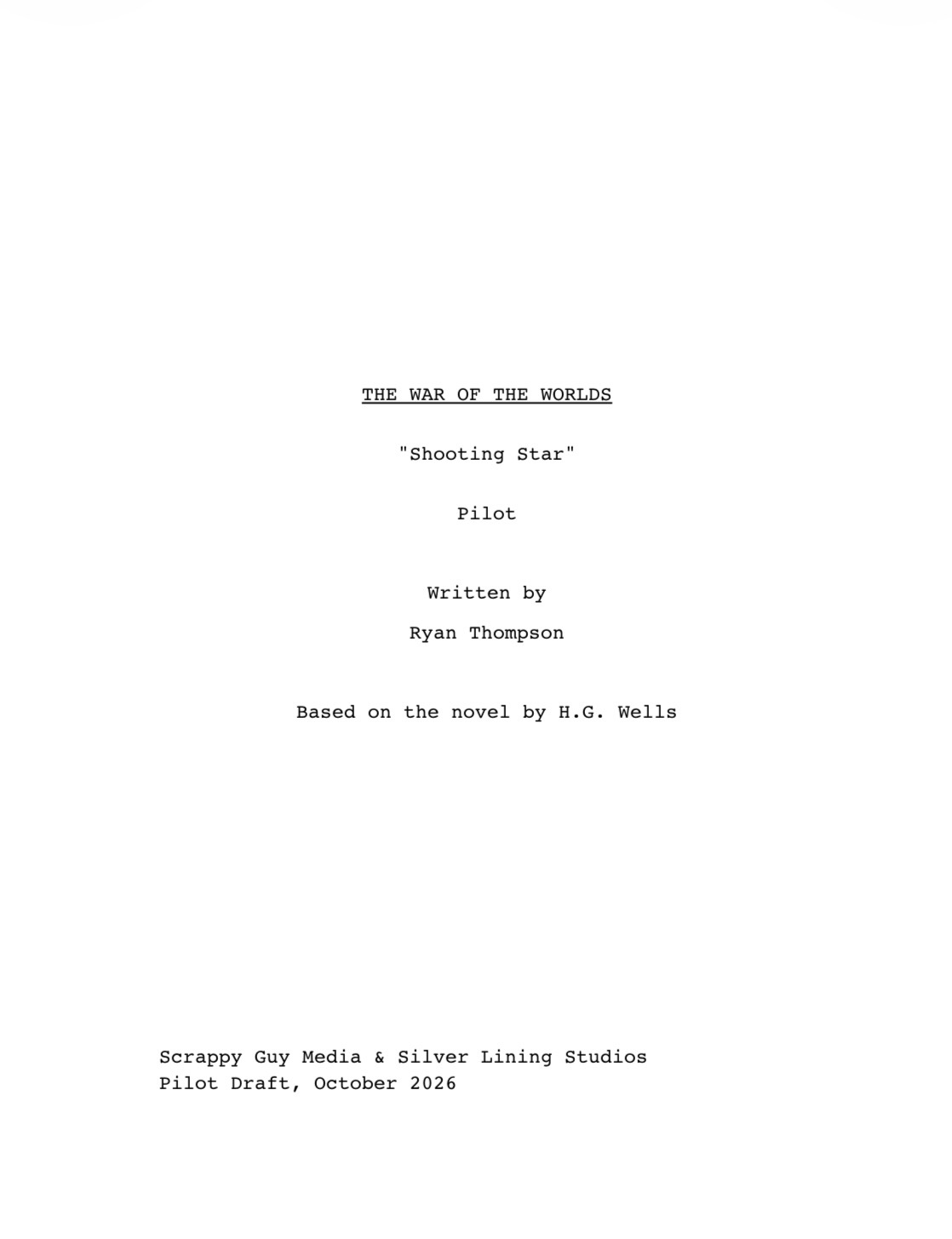Title page of a script titled 'Shooting Star' by Ryan Thompson, based on a novel by H.G. Wells, dated October 2026.